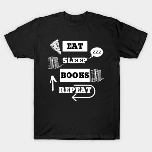 bookworm eat sleep books repeat T-Shirt